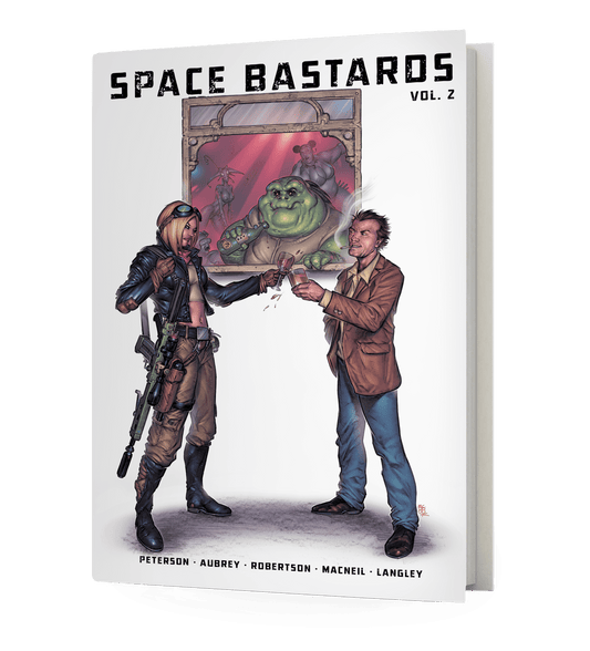 Space Bastards Volume 2 Hardcover